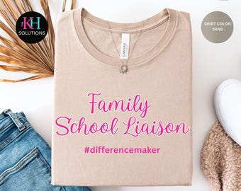 Family School Liaison Shirt, Parent Liaison Gift, Family Engagement Specialist Tee, School Support Staff Shirt