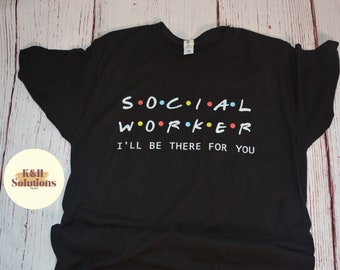 Camiseta de Trabajador Social: Diseño "Estaré ahí para ti"