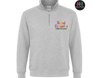 School Counselor Quarter Zip Sweatshirt, Counselor Gift, #Differencemaker Pullover, School Counseling Apparel