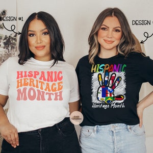 National Hispanic Heritage Month T-Shirt, Hispanic Heritage, Shirts For Women, Mexican Shirt, Spanish Tee, Latina Shirt, Celebration Shirt
