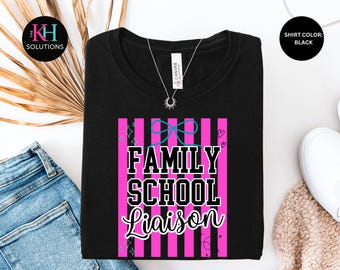 Family School Liaison Shirt, Parent Engagement Specialist Tee, School Support Staff Gift, Family Liaison Apparel