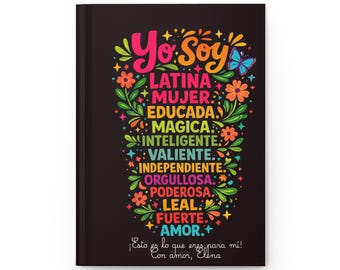 Yo Soy Latina Mujer Journal | Hardcover Matte Spanish Empowerment Notebook, ideal Gift for a latina mom
