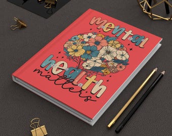 Mental Health Matters Hardcover Journal | Floral Brain Illustration for a Mental health gift