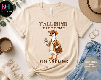 Y’all Mind If I Do Some Counseling Shirt, Funny School Counselor Tee, Western Duck Counselor Shirt