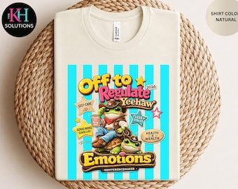 Off to Regulate Yeehaw Emotions Shirt, Funny School Counselor Tee, Therapist Cowboy Frog Shirt, Mental Health Apparel