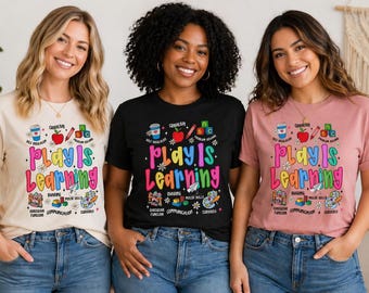 Play Is Learning Shirt, Play Therapist Tee, Preschool Teacher Shirt, Early Childhood Educator Gift