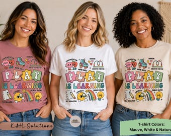 Play Is Learning Shirt and Sweatshirt, Play Therapist Tee, Preschool Teacher Shirt, Early Childhood Educator Gift