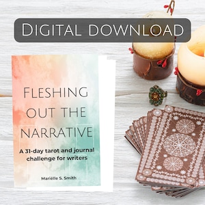 Fleshing Out the Narrative: A 31-Day Tarot and Journal Challenge for Writers Printable PDF (51 pages)