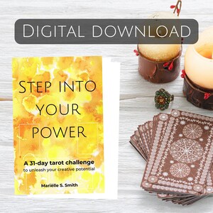 May include: A digital download for a 31-day tarot challenge called "Step Into Your Power" to unleash your creative potential by Mariëlle S. Smith. The cover features a watercolor background with yellow and orange hues.