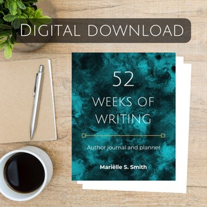 Könnte beinhalten: Digitaler Download eines Journals mit einem tealblauen und schwarzen Aquarell-Umschlag mit dem Text "52 Wochen Schreiben" und "Autoren-Journal und Planer" mit dem Namen der Autorin "Marielle S. Smith" unten.