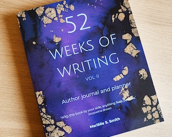 52 Weeks of Writing Author Journal and Planner Vol. II paperback (491 pages)