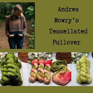 May include: A close-up of three skeins of yarn in shades of green and pink. The yarn is arranged in a basket with a wooden handle. The text "Andrea Mowry's Tessellated Pullover" is visible in the background.
