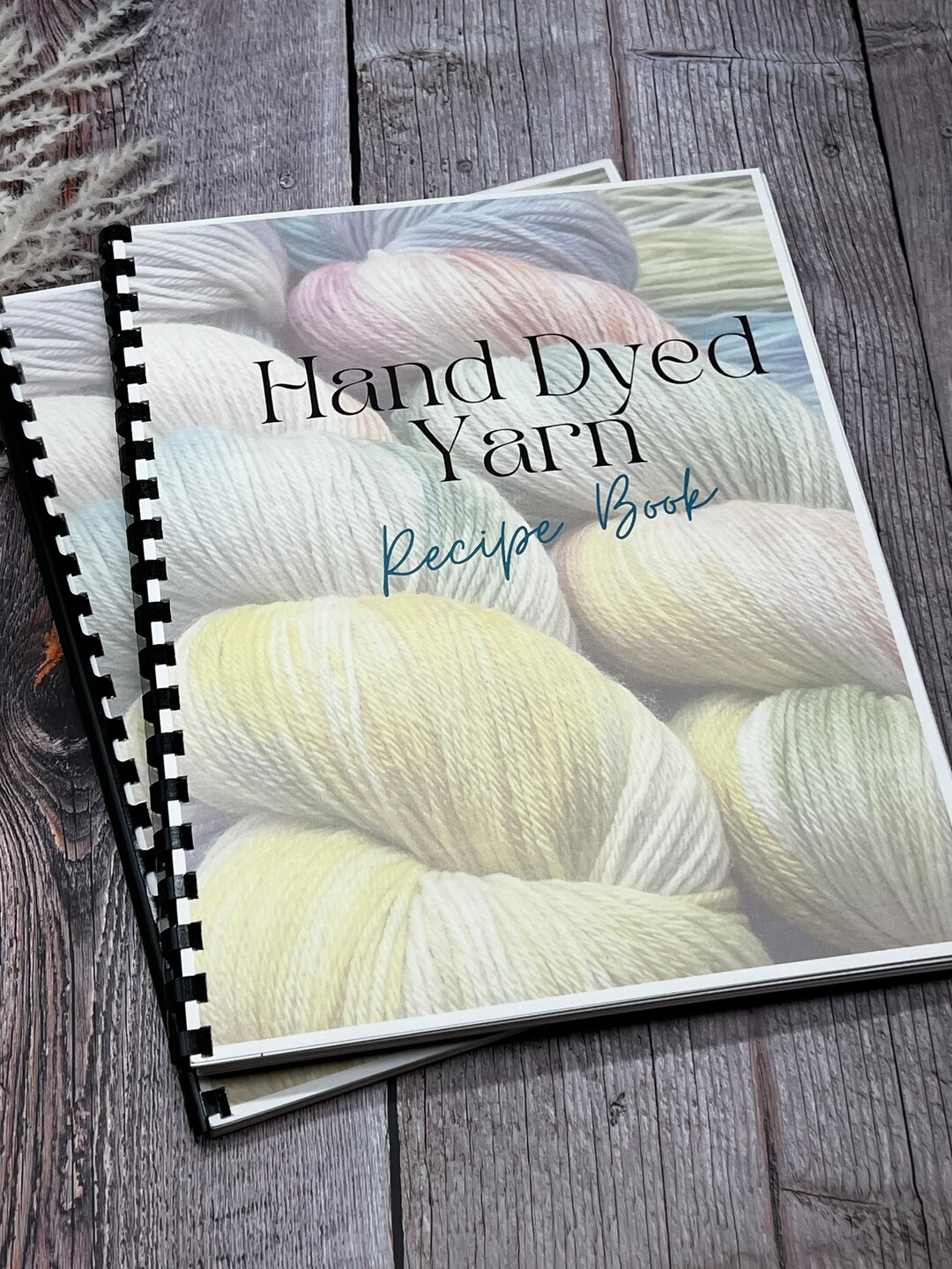 Hand Dyed Yarn Recipe Book Record Your Hand Dyed Yarn Recipes Notebook, Hand Dyed Yarn Journal