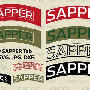 May include: A collection of Army Sapper Tab designs in various colors, including red, green, and black. Each tab features the word "SAPPER" in a curved banner style, with different font styles and outlines. Text below reads "Army SAPPER Tab PNG. SVG. JPG. DXF."