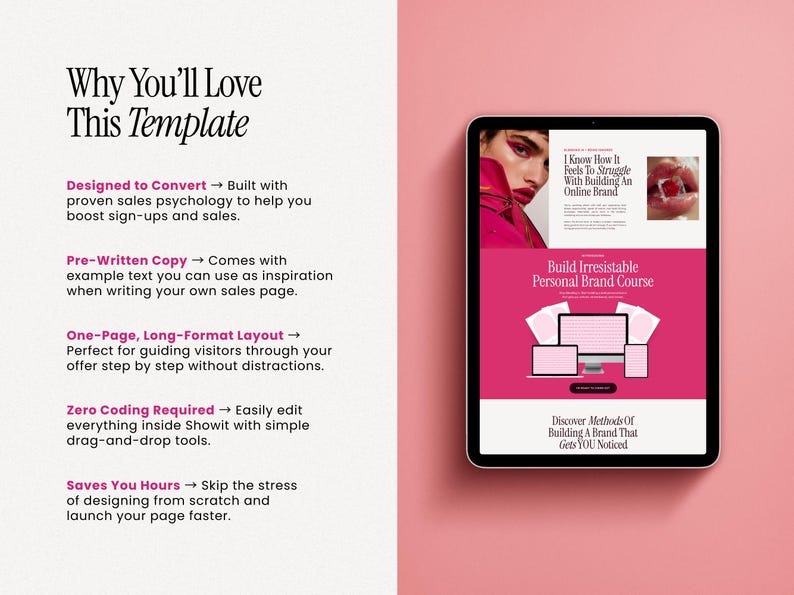 May include: A digital tablet displays a website template with a pink and white color scheme. The screen shows a woman's face and the text "Build Irresistible Personal Brand Course." The text "Why You'll Love This Template" is also visible.
