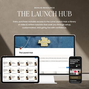 The Lume Launch Hub bonus resource shown across laptop, tablet and phone screens, featuring a library of video and written tutorials to help designers set up and launch their Showit website template.