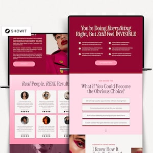 May include: Two digital screens displaying website content with a pink and white color scheme. The screens show text including "You're Doing Everything Right, But Still Feel INVISIBLE" and "Real People. REAL Results". The Showit logo is in the top left corner.
