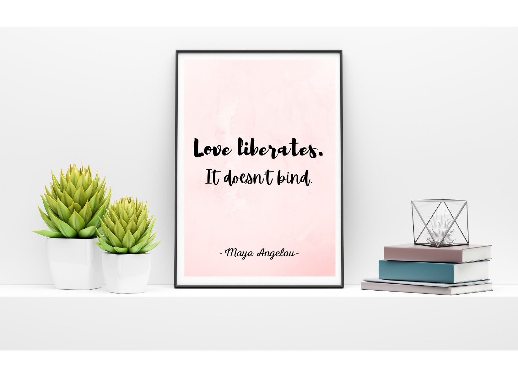 Maya Angelou Quote Love Liberates Digital Print Wall Art  Etsy