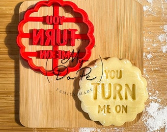 You turn me on cookie cutter | St Valentin cookie cutter | MyDoPe cookie cutter | Gift idea for her or him