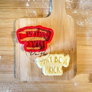 Wees geen prik citaten cookie cutter | Citaten cookie cutter | MyDoPe cookie cutter | Grappig cadeau voor vrienden