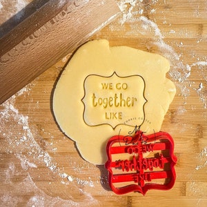 We go together like cookie cutter | San Valentin cookie cutter | MyDoPe cookie cutter