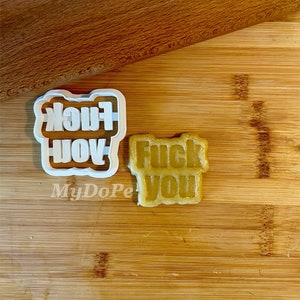 Fuck you cookie cutter | MyDoPe cookie cutter | Rude cookie cutters | Adults cookie cutter | Divorce party gift | Gift for friends