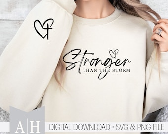 Stronger Than the Storm png/svg - Jesus png/svg - Christian Shirt png/svg - Bible Verse png/svg - Scripture png/svg
