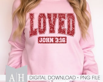 Loved John 3:16 png - Christian Valentine png - Valentine Bible Verse png - Valentine png