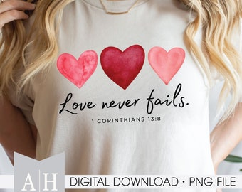 Love Never Fails png - Candy Hearts png - Christian Valentine png - Valentine Bible Verse png - Valentine png/svg