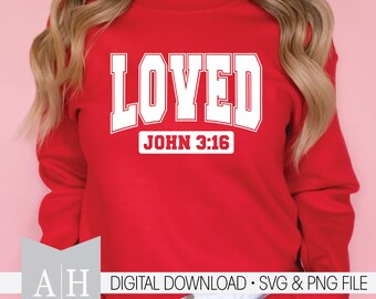 Loved John 3:16 png/svg - Christian Valentine png/svg - Valentine Bible Verse png/svg - Valentine png/svg