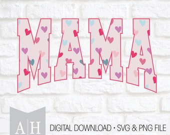 Mama Valentines Colorful Hearts png/svg - Mama Valentines png/svg - Valentines Day png/svg - Valentine png/svg