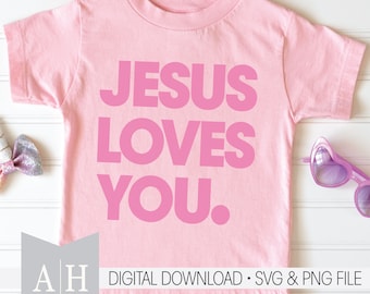 Jesus Loves You png/svg - Jesus png/svg - Christian Valentine Shirt png/svg - Valentine Bible Verse png/svg - Valentine Shirt png/svg
