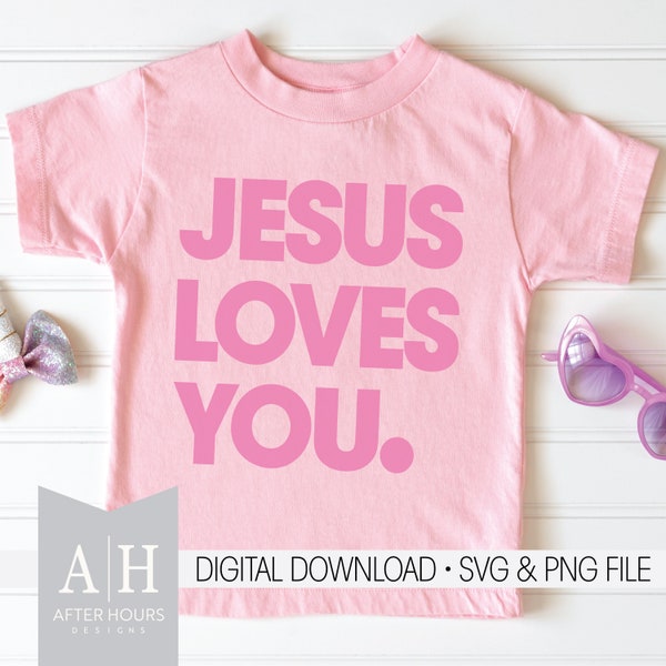 Jesus Loves You png/svg - Jesus png/svg - Christian Valentine Shirt png/svg - Valentine Bible Verse png/svg - Valentine Shirt png/svg