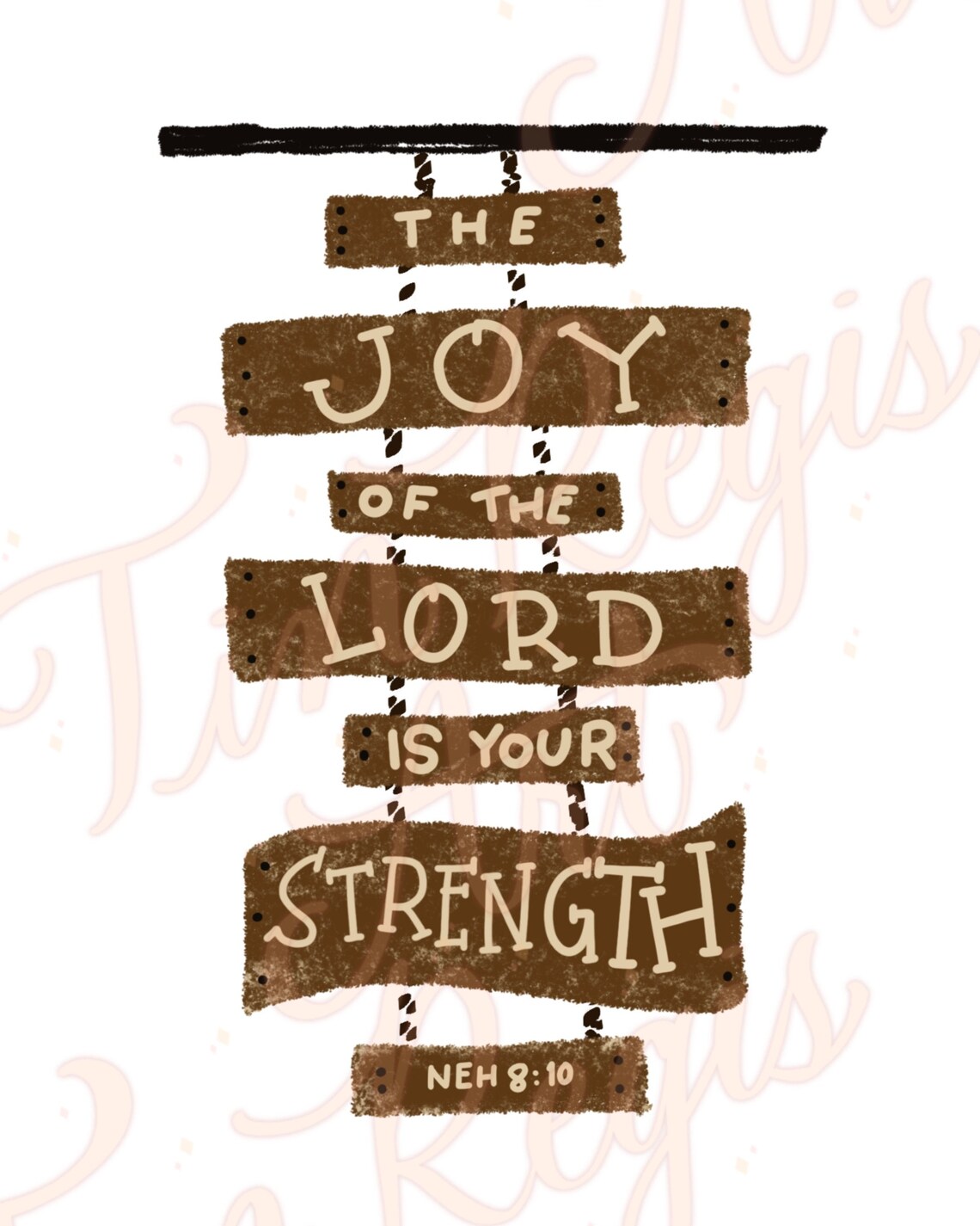 The Joy of the Lord is My Strength Bible Verse, Printable Wall Art