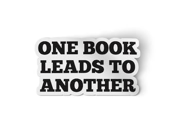 One Book Leads to Another Sticker | Reading Gifts | Reading Specialist Sticker | Book Lover