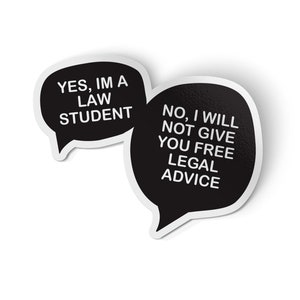 Law School Sticker | Funny Lawyer Humor | Water Proof Vinyl Decal