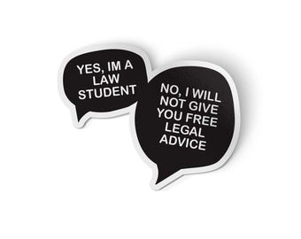 Law School Sticker | Funny Lawyer Humor | Water Proof Vinyl Decal