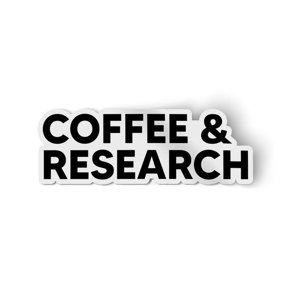 Coffee and research | english teacher sticker | coffee stickers | college sticker | Advent Calendar Gifts