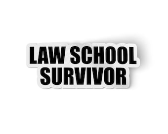 Law School Survivor Sticker | Water Proof Vinyl Decal
