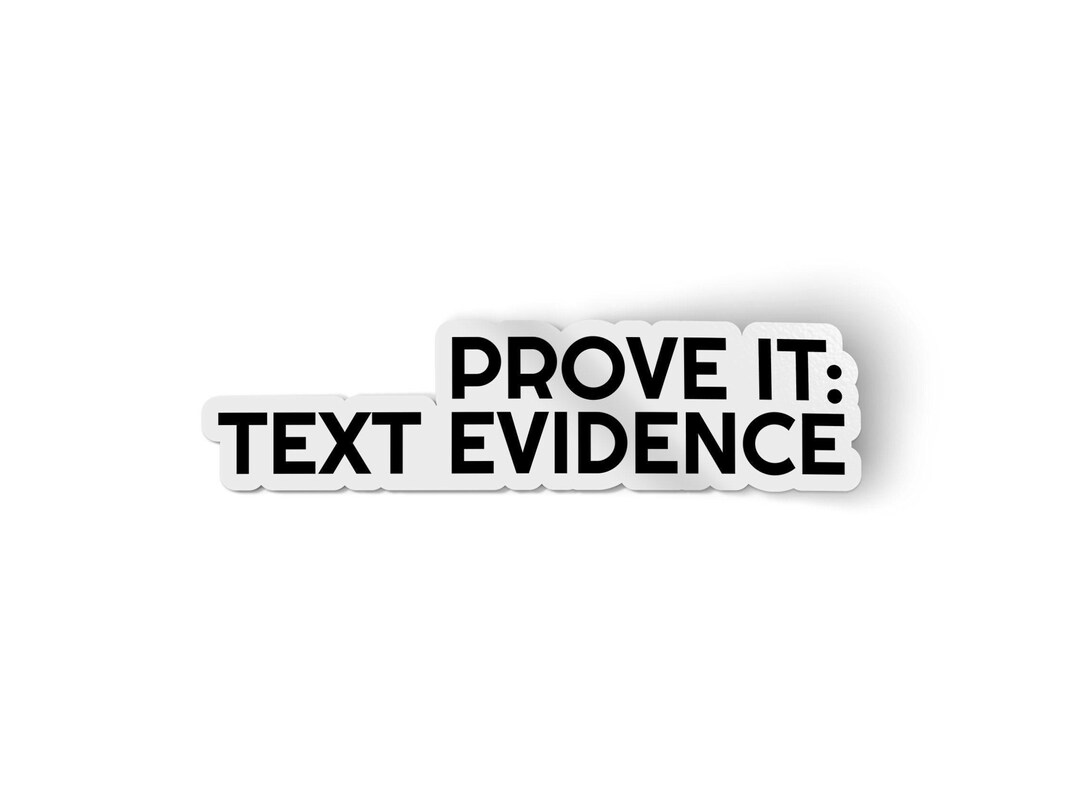 Text Evidence Sticker, Teacher Gift, Waterproof Vinyl Decal - Etsy