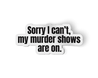 True Crime Stickers | Murder Shows Decal | Waterproof Sticker