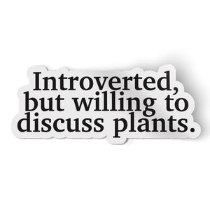 Sticker plante introverti mais disposé à discuter