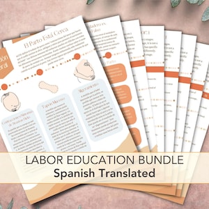May include: A bundle of Spanish language educational materials for labour and delivery. The materials are printed on orange paper with illustrations and text. The title of the bundle is "Labor Education Bundle Spanish Translated".