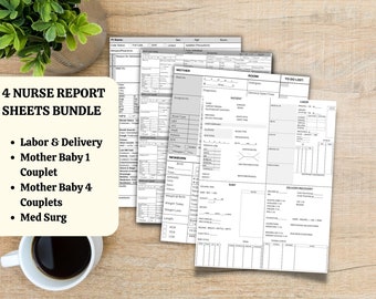 May include: A set of four printable nurse report sheets for labor and delivery, mother baby, and medical surgical patients. The sheets are black and white and include sections for patient information, vital signs, medications, and other important details.