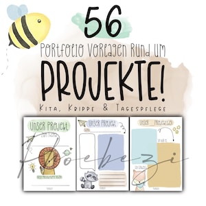 May include: A set of 56 printable portfolio templates for projects. The templates feature a bee, a lion, a raccoon, and a fox. The text on the templates reads "Unser Projekt" and "Unser Projekttag".