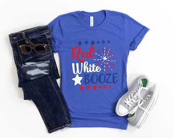 Red White and Booze T-Shirt | Funny July 4th Shirt | Fun Drinking Shirts | Patriotic American Shirt | 4th of July Graphic | Independence Day