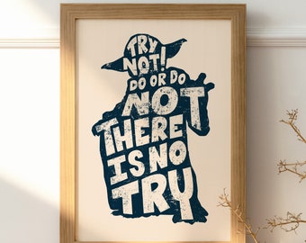 Yoda Quote - There is no try - Star Wars Poster