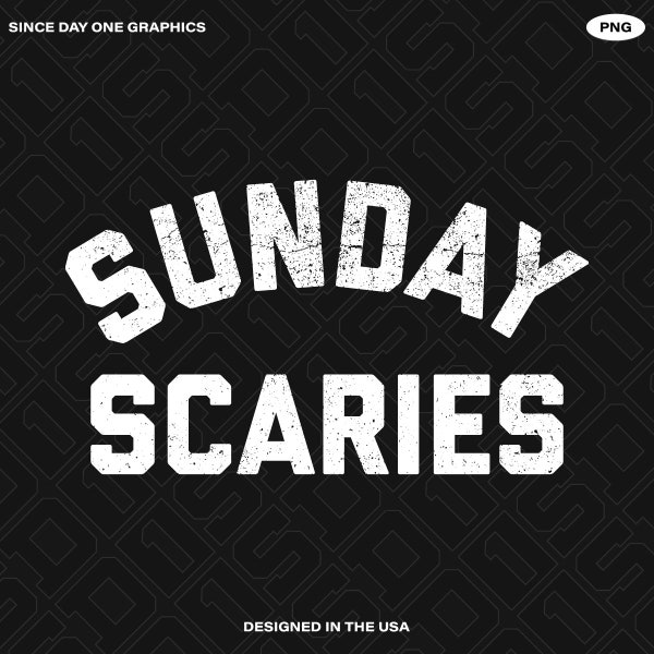 Sunday Scaries, Sunday, Phrases, Transparent png, Print on Demand Graphic, Shirt Graphic, DTG, DTF, Heat Press, Sublimation,Digital download