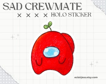 Sad Crewmate Holo Sticker