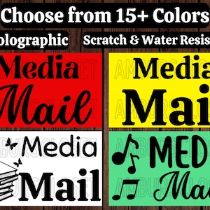 May include: Image features four designs with the words "Media Mail" in various styles and colors. The top text reads "Choose from 15+ Colors", "Holographic", and "Scratch & Water Resistant". The designs include a red background, yellow background, white background with books and butterflies, and a green background with musical notes.